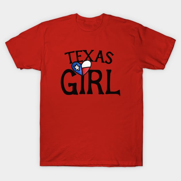 Texas Girl T-Shirt by bubbsnugg